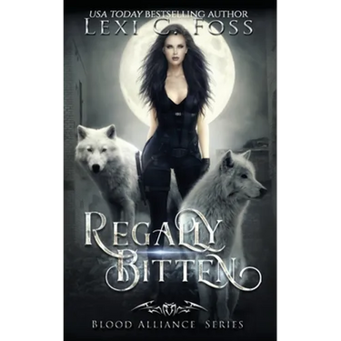 Regally Bitten