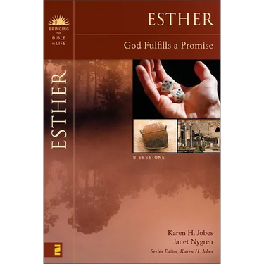 The Esther: God Fulfills a Promise Study Guide