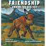 Friendship Under the Big Sky