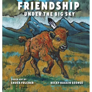Friendship Under the Big Sky