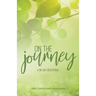 On the Journey: A 30-Day Devotional