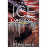 The Ice Conspiracy: 2nd Edition
