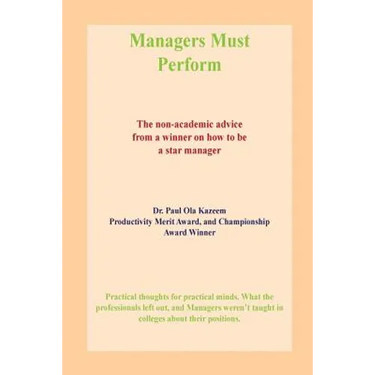 Managers Must Perform