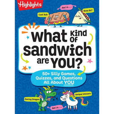 What Kind of Sandwich Are You?: A This or That Highlights Activity Book with Quizzes, Wacky Prompts, Playful Conversation Starters and More Road Trip