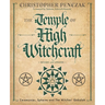 The Temple of High Witchcraft: Ceremonies, Spheres and the Witches' Qabalah