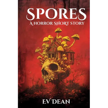 Spores: A Short Horror Story
