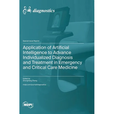 Application of Artificial Intelligence to Advance Individualized Diagnosis and Treatment in Emergency and Critical Care Medicine