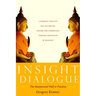 Insight Dialogue: The Interpersonal Path to Freedom