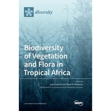 Biodiversity of Vegetation and Flora in Tropical Africa