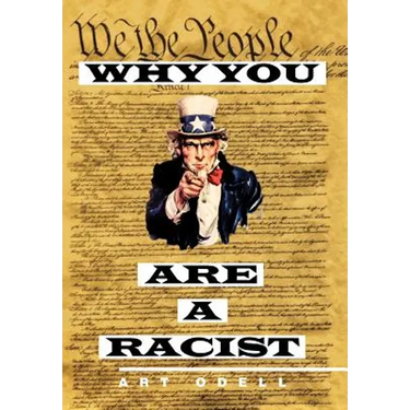 Why You Are a Racist