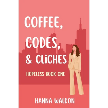 Coffee, Codes, & Cliches
