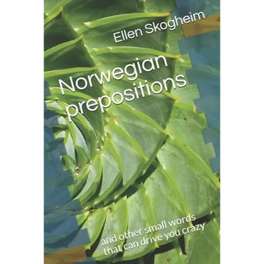 Norwegian prepositions: and other small words that can drive you crazy