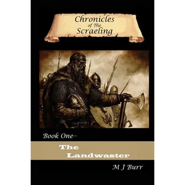 The Landwaster: A Story of Harald Hardraada