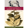 The Archaeology of Smoking and Tobacco