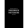 The Big Book of Friedrich Nietzsche Quotes