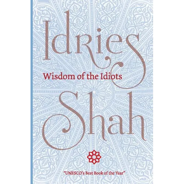 Wisdom of the Idiots (Pocket Edition)