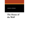 The House of the Wolf
