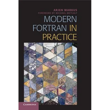 Modern Fortran in Practice