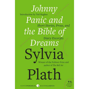 Johnny Panic and the Bible of Dreams: Short Stories, Prose, and Diary Excerpts