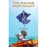 The Beings That Haunt