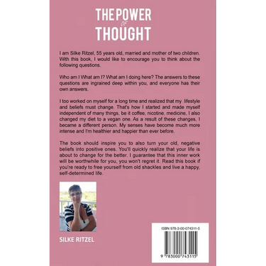 The Power of Thought the method of healing the inner child and transforming negative thoughts - The key to success