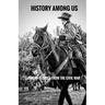 History Among Us: Short Stories from the Civil War