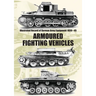 Illustrated Record of German Army Equipment 1939-45 ARMOURED FIGHTING VEHICLES