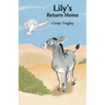 Lily's Return Home