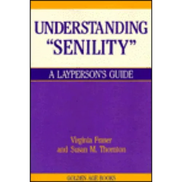 Understanding Senility