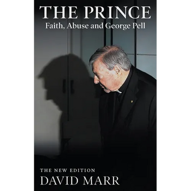 The Prince: Faith, Abuse and George Pell