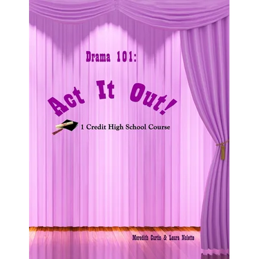 Drama 101: Act It Out!