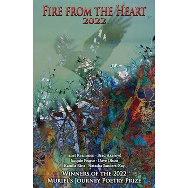 Fire from the Heart 2022: Winners of the 2022 Muriel's Journey Poetry Prize