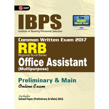 IBPS RRB-CWE Office Assistant (Multipurpose) Preliminary & Main Guide 2017