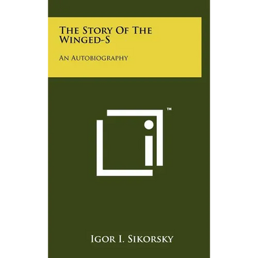 The Story Of The Winged-S: An Autobiography