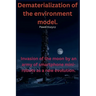 Dematerialization Of The Environment Model.