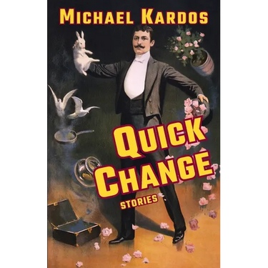 Quick Change: Stories