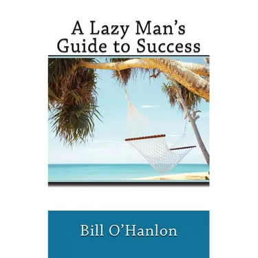 A Lazy Man's Guide to Success