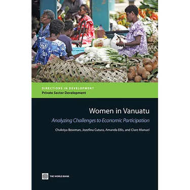 Women in Vanuatu: Analyzing Challenges to Economic Participation