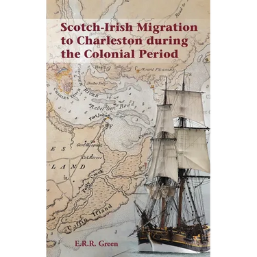 Scotch-Irish Migration to Charleston during the Colonial Period