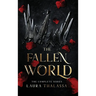 Fallen World (Hardcover): Complete Series