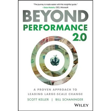 Beyond Performance 2.0: A Proven Approach to Leading Large-Scale Change