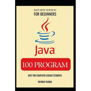100 Java Program Examples Best for Beginners Java Programming Book