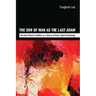 The Son of Man as the Last Adam