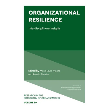 Organizational Resilience: Interdisciplinary Insights