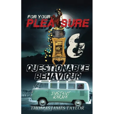 For Your Pleasure & Questionable Behaviour