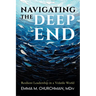 Navigating the Deep End: Resilient Leadership in a Volatile World