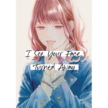 I See Your Face, Turned Away 3