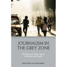 Journalism in the Grey Zone: Pluralism and Media Capture in Lebanon and Tunisia