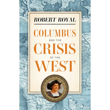 Columbus and the Crisis of the West