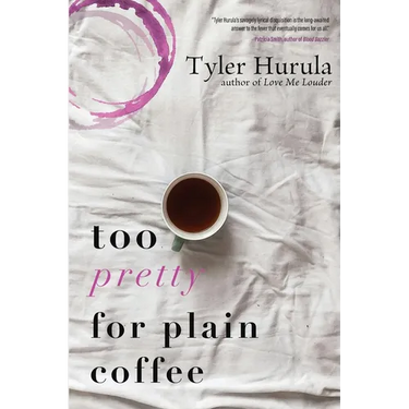 Too Pretty for Plain Coffee